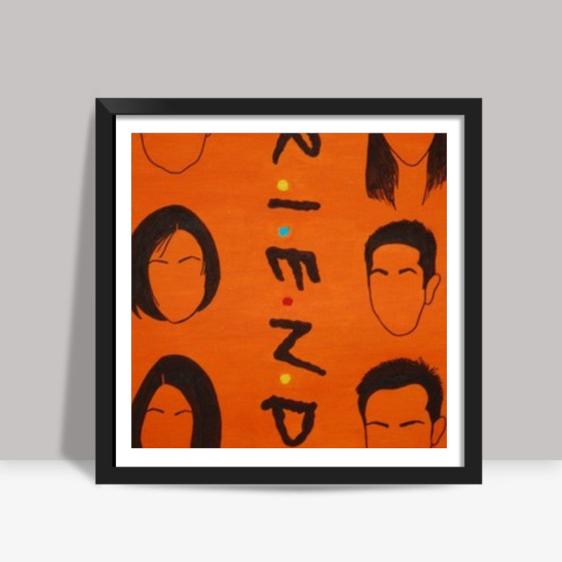 F.R.I.E.N.D.S Square Art Prints