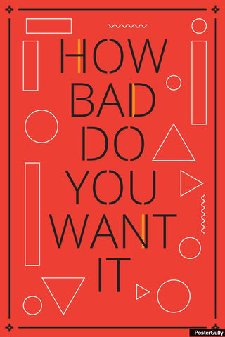 Wall Art, How Bad Fitness Motivational Artwork