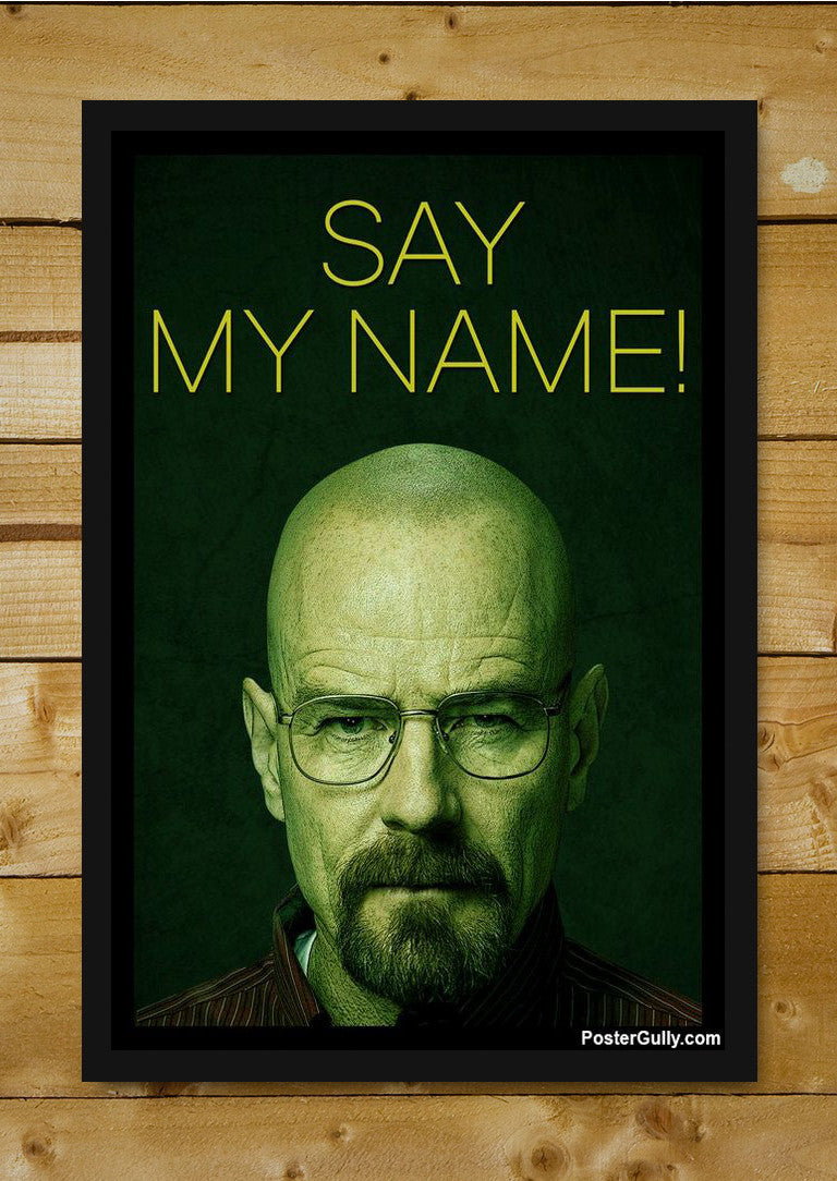 Brand New Designs, Say My Name Breaking Bad Artwork