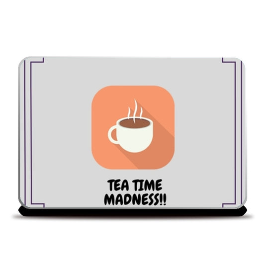 Tea Time Madness Laptop Skins