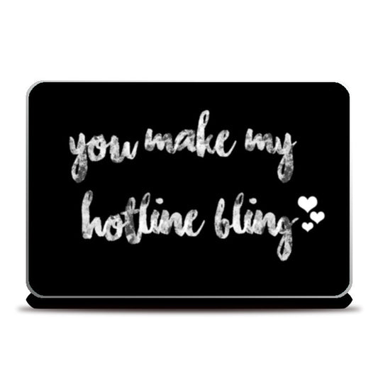 Hotline Bling Laptop Skins