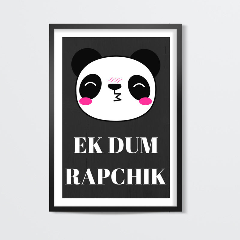 EK DUM RAPCHIK Wall Art