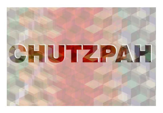 PosterGully Specials, Chutzpah ! Wall Art