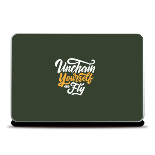 Unchain Yourself And Fly  Laptop Skins