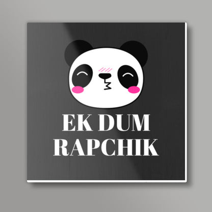 EK DUM RAPCHIK Square Art Prints