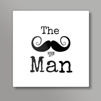 The Mooooch Man Square Art Prints