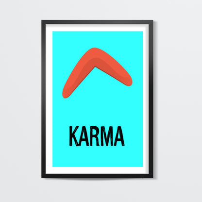 KARMA IS A BOOMERANG Wall Art