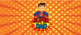 Happy Fathers Day Super Dad | #Fathers Day Special  Coffee Mugs