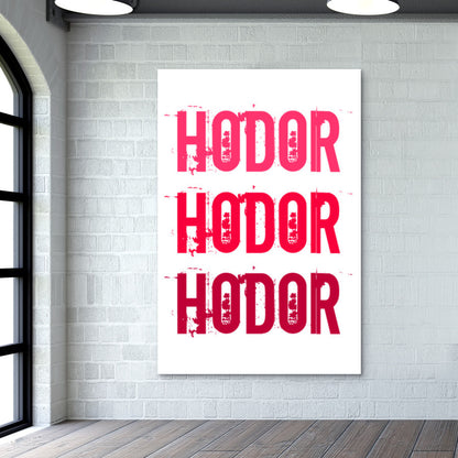 HODOR HODOR HODOR ! Wall Art