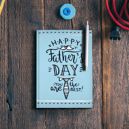 Fathers Day You Are The Best | #Fathers Day Special Notebook