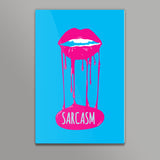 Dripping Sarcasm Wall Art | Dhwani Mankad