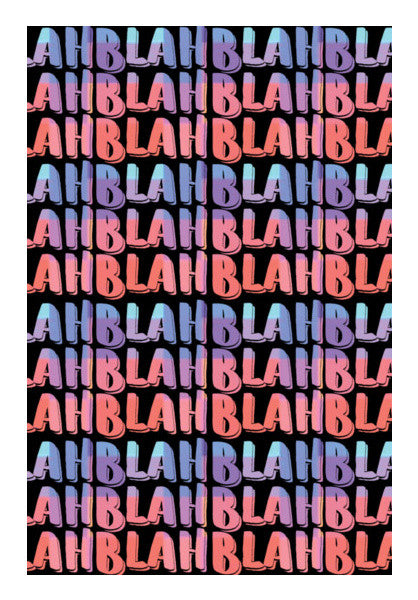 blah blah blah 3 Wall Art