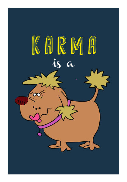 Wall Art, Karma is a bitch Wall Art