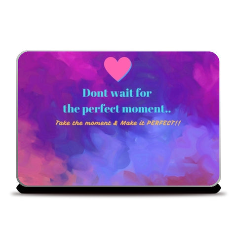 Perfect Moment Laptop Skins