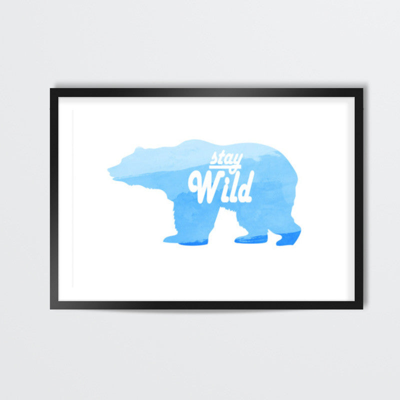 Stay Wild. Wall Art