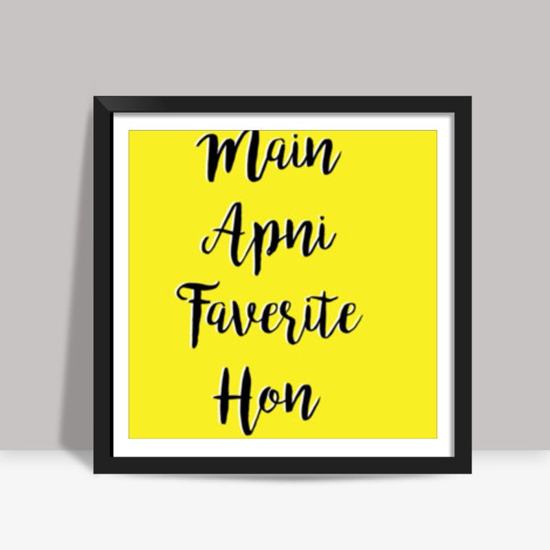 Kareena vala dialogue Square Art Prints