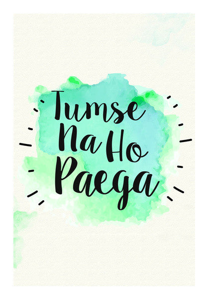 Tumse na ho paega Wall Art