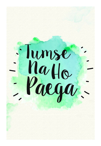 Tumse na ho paega Wall Art