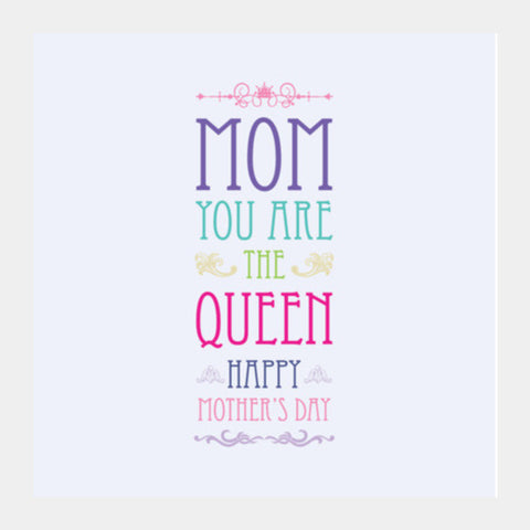 The Queen Mother's Day Typography Square Art Prints PosterGully Specials