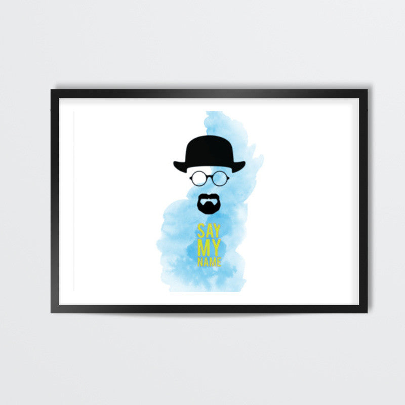 Heisenberg, Say My Name Wall Art