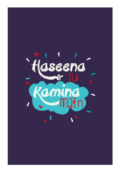 HASEENA TU KAMINA MAIN Wall Art