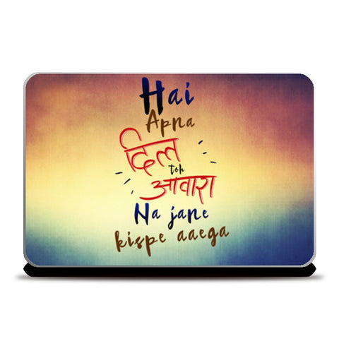 Hai Apna Dil Toh Awara Laptop Skins