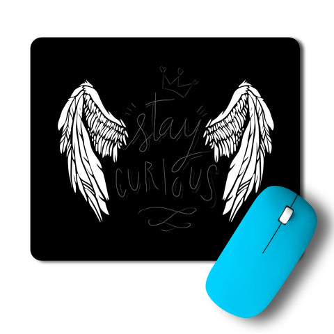 Stay Curious Mousepad