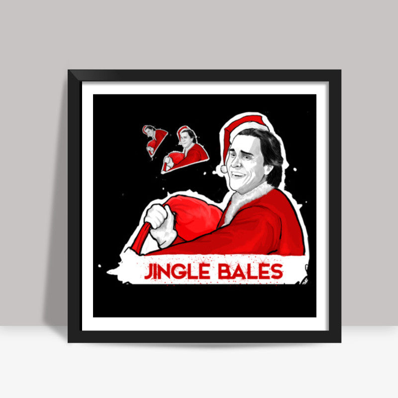 Jingle Bales | Christian Bale Square Art Prints