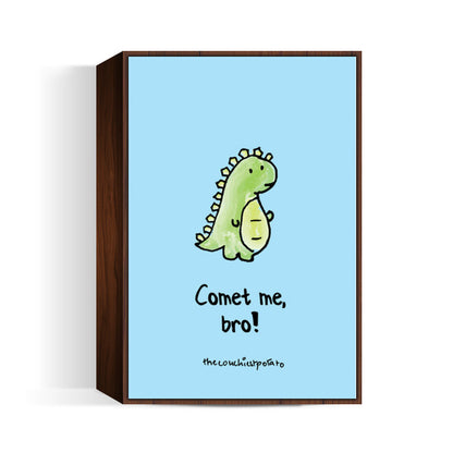 Dino Comet me | The couchiest potato Wall Art