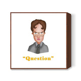 Dwight from The Office Square Art Prints