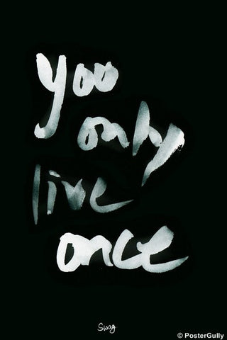 Wall Art, You Only Live Once YOLO #swag, - PosterGully