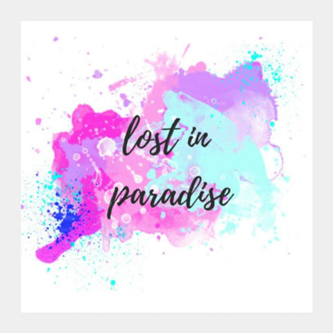 Lost In Paradise  Square Art Prints PosterGully Specials