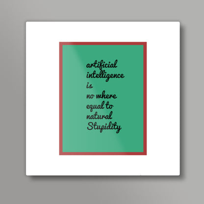 Intelligence  Square Art Prints