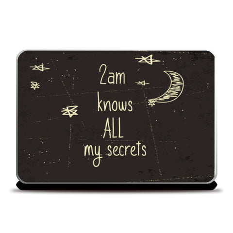 2Am Knows All My Secrets  Laptop Skins