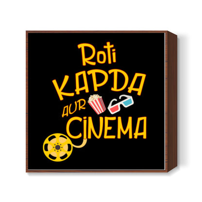 ROTI KAPDA AUR CINEMA Square Art Prints