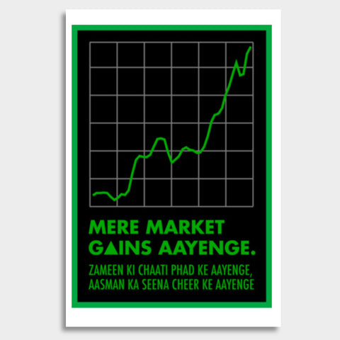 Mere market gains aayenge Giant Poster