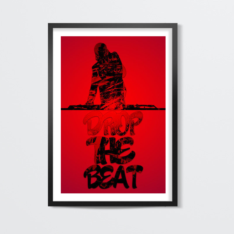 Drop The Beat Wall Art