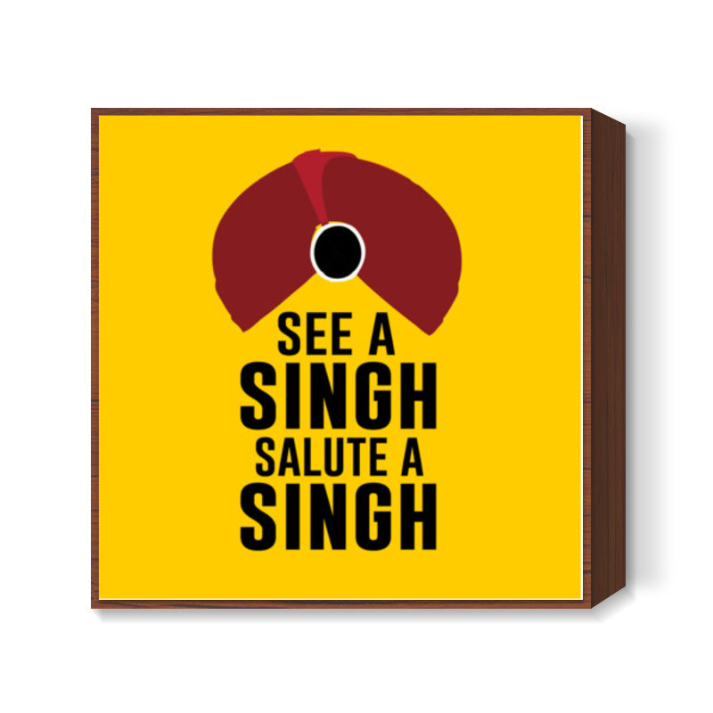 See A Singh, Salute A Singh Square Art Prints