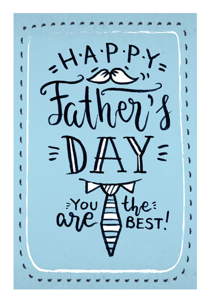 Fathers Day You Are The Best | #Fathers Day Special  Wall Art