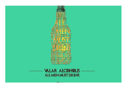 Wall Art, Valar Alcoholis | Artist PenciLove, - PosterGully