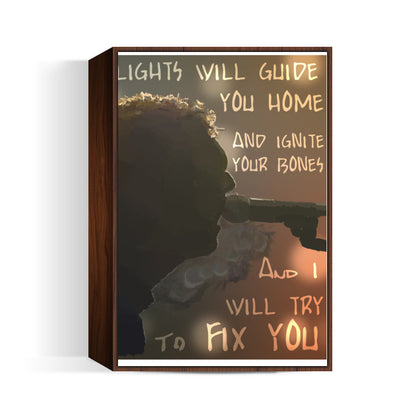 Fix You | Coldplay  Wall Art