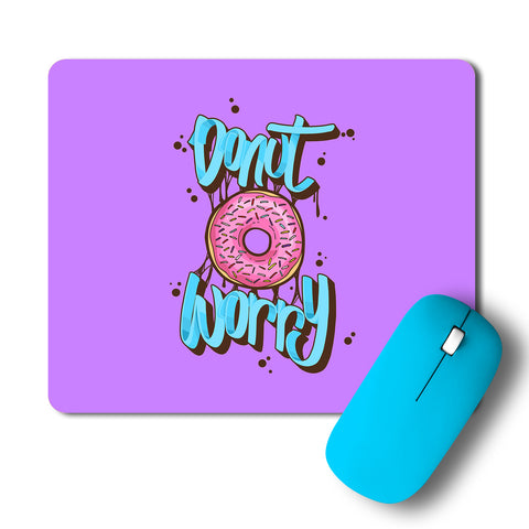 Donut Worry Artwork Mousepad