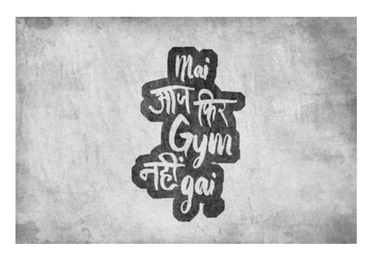 PosterGully Specials, Aaj fir gym nahi gai Wall Art