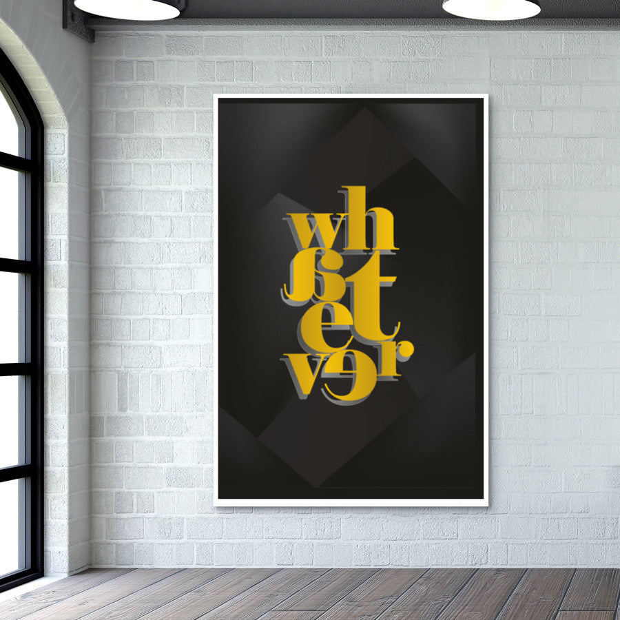 Whatever typography Poster | Dhwani Mankad