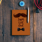 Super Dad | #Fathers Day Special Notebook