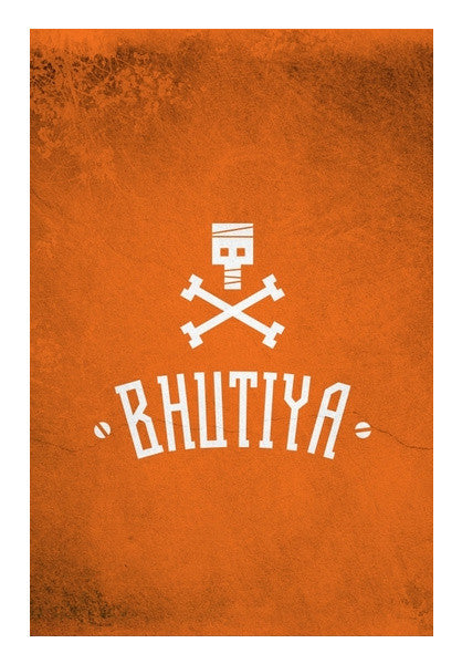 BHUTIYA / CHU Art PosterGully Specials
