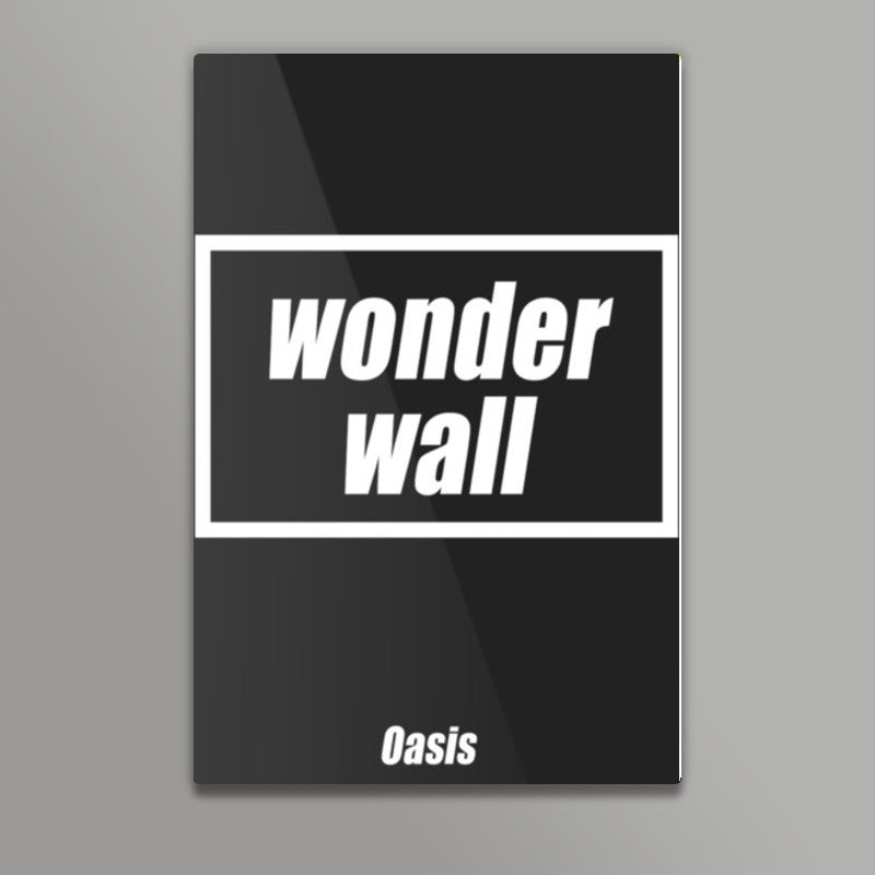 Wonderwall | Oasis Wall Art