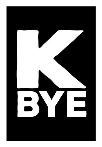 K Bye Wall Art PosterGully Specials