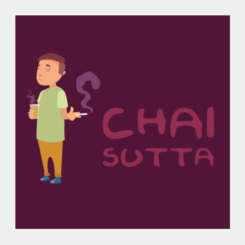 Chai aur Sutta Square Art Prints | Ronak Mantri