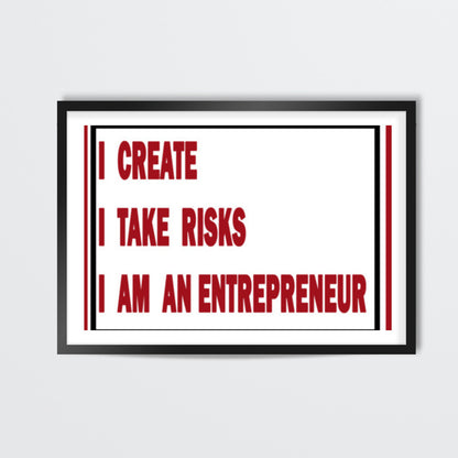 I am an Entrepreneur Wall Art